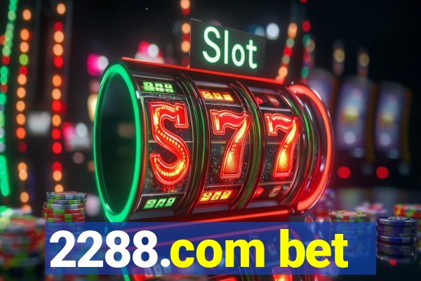 2288.com bet